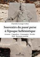 Souvenirs du pass perse  l'poque hellnistique