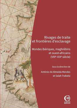 Rivages de traite et frontires d'esclavage