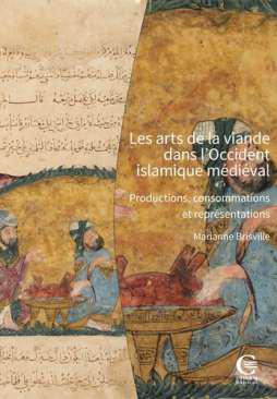 Les arts de la viande dans l'Occident islamique mdival