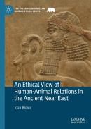 An Ethical View of Human-Animal Relations in the Ancient Near East