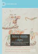 Micro Middle Ages