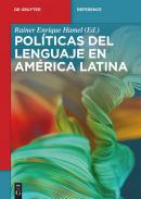 Polticas del lenguaje en Amrica Latina
