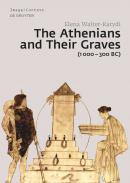 The Athenians and Their Graves (1000300 BC)