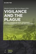 Vigilance and the Plague