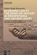Economic Life at the Dawn of History in Mesopotamia and Ancient Egypt