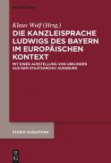 Die Kanzleisprache Ludwigs des Bayern im europischen Kontext