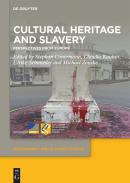 Cultural Heritage and Slavery