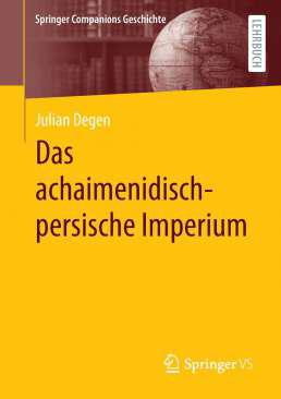 Das achaimenidisch-persische Imperium
