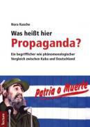 Was heit hier Propaganda?