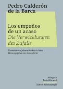 Los empeos de un acaso