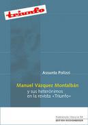 Manuel Vzquez Montalbn y sus heternimos en la revista 