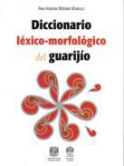 Diccionario léxico-morfológico del guarijío