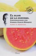 El olor de la guayaba