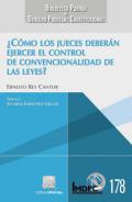 ¿Cómo los jueces deberán ejercer el control de convencionalidad de las leyes?
