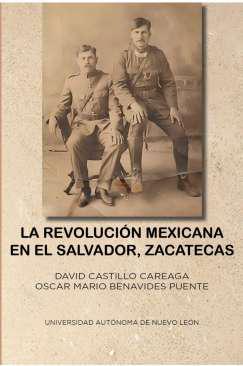 La Revolución mexicana en El Salvador, Zacatecas
