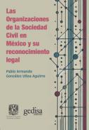 Las organizaciones de la sociedad civil en México y su reconocimiento legal