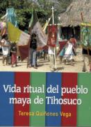 Vida ritual del pueblo maya de Tihosuco