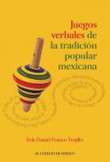 Juegos verbales de la tradición popular mexicana