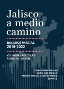 Jalisco a medio camino : balance parcial 2018-2022, 1