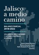 Jalisco a medio camino : balance parcial 2018-2022statales, 2