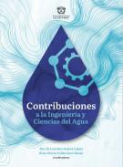 Contribuciones a la ingeniería y ciencias del agua