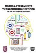 Cultura, pensamiento y conocimiento científico