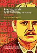 La participación de José Renau en el muralismo mexicano 1939-1958