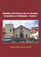 Reseña histórica de la iglesia evangélica peruana - Cusco