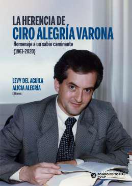 La herencia de Ciro Alegra Varona