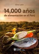 14.000 años de alimentación en el Perú