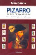 Pizarro, el Rey de la Baraja