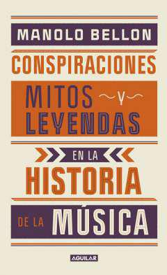 Conspiraciones, leyendas y mitos en la historia de la música