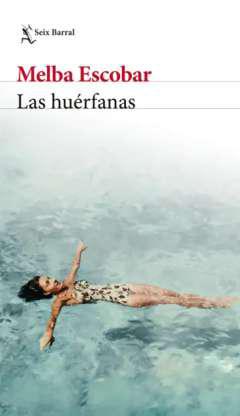 Las hu&eacute;rfanas