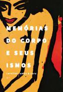 Memrias do corpo e seus ismos
