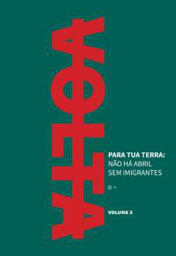 Volta para tua terra : no h abril sem imigrantes, 3