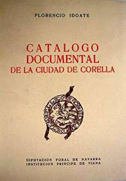 Catlogo documental de la ciudad de Corella
