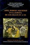 Arte, poder y sociedad en la Espaa de los siglos XV a XX