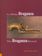 La fbula Braganza = The Braganza brooch