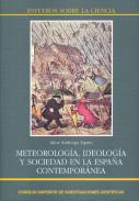 Meteorologa, ideologa y sociedad en la Espaa contempornea
