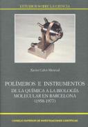 Polímeros e instrumentos de la química a la biología molecular en Barcelona (1958-1977)