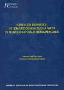 Obtencin enzimtica de compuestos bioactivos a partir de recursos naturales iberoamericanos