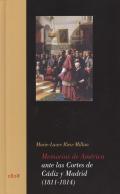 Memorias de Amrica ante las cortes de Cdiz y Madrid (1811-1814)