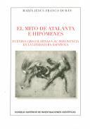 El mito de Atalanta e Hipmenes: fuentes grecolatinas y su supervivencia en la literatura espaola