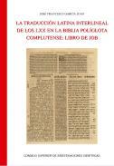 La traduccin latina interlineal de los LXX en la Biblia Polglota Complutense
