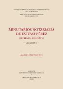 Minutarios notariales de Estevo Prez (Ourense, siglo XIV)