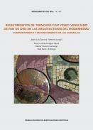 Revestimientos de trencadís con vidrio veneciano de pan de oro en las arquitecturas del Modernismo