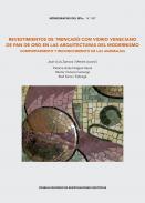 Revestimientos de trencads con vidrio veneciano de pan de oro en las arquitecturas del Modernismo