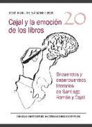 Cajal y la emocin de los libros