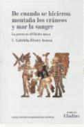 De cuando se hicieron montaa los crneos y mar la sangre