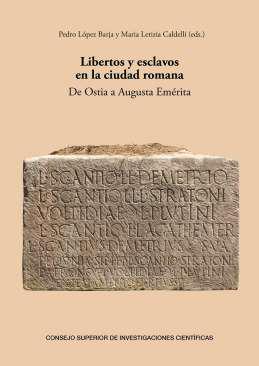 Libertos y esclavos en la ciudad romana